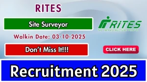 RITES Site Surveyor Recruitment 2025 – Walk in RITES Site Surveyor Recruitment 2025 – Walk in