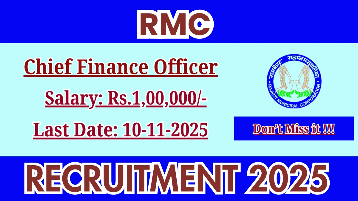 RMC Chief Finance Officer Recruitment 2025 - Apply Offline RMC Chief Finance Officer Recruitment 2025 - Apply Offline