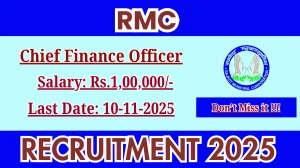 RMC Chief Finance Officer Recruitment 2025 - Apply Offline