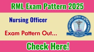 RML Nursing Officer Exam Pattern 2025 RML Nursing Officer Exam Pattern 2025