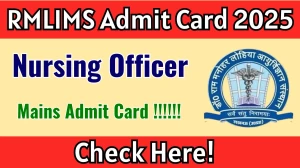 RML Nursing Officer Mains Admit Card 2025 Out – Download Link at drrmlims.ac.in