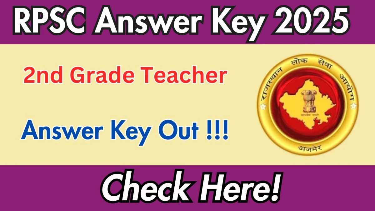 RPSC 2nd Grade Teacher Answer Key 2025 Released – Download at rpsc.rajasthan.gov.in RPSC 2nd Grade Teacher Answer Key 2025 Released – Download at rpsc.rajasthan.gov.in