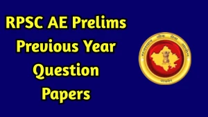 RPSC AE Prelims Previous Year Question Papers PDF with Answers Download