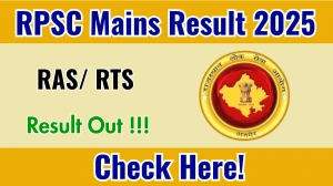 RPSC RAS/ RTS Mains Result 2025 Out at rpsc.rajasthan.gov.in, Direct Link to Download Result PDF Here