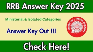 RRB Ministerial & Isolated Categories Answer Key 2025 Out – Download Here