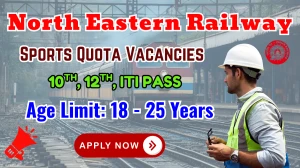 RRC North Eastern Railway Sports Quota Recruitment 2025 - Apply Online for 49 Group C and Group D Posts RRC North Eastern Railway Sports Quota Recruitment 2025 - Apply Online for 49 Group C and Group D Posts