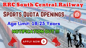 RRC South Central Railway Sports Quota Recruitment 2025 - Apply Online for 61 Posts RRC South Central Railway Sports Quota Recruitment 2025 - Apply Online for 61 Posts