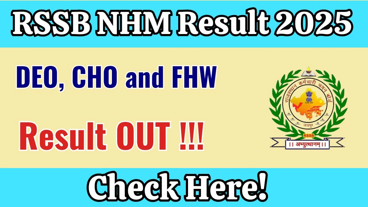 RSSB NHM Result 2025 Declared – Download DEO, CHO, and FHW Results at rssb.rajasthan.gov.in RSSB NHM Result 2025 Declared – Download DEO, CHO, and FHW Results at rssb.rajasthan.gov.in