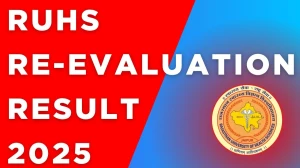 RUHS Re-Evaluation Result 2025 Out at ruhsraj.org Direct Link to Download M.B.B.S Result