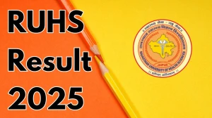 RUHS Result 2025 Declared at ruhsraj.org Direct Link to Download MBBS Result