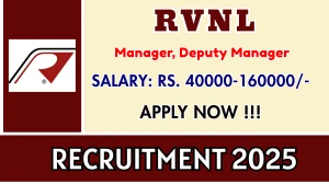 RVNL Recruitment 2025 - Apply Offline for 09 Manager, Deputy Manager Posts RVNL Recruitment 2025 - Apply Offline for 09 Manager, Deputy Manager Posts