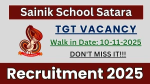 Sainik School Satara TGT Recruitment 2025 – Walk in