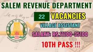 Salem Revenue Department Village Assistant Recruitment 2025 - Apply Offline for 22 Posts