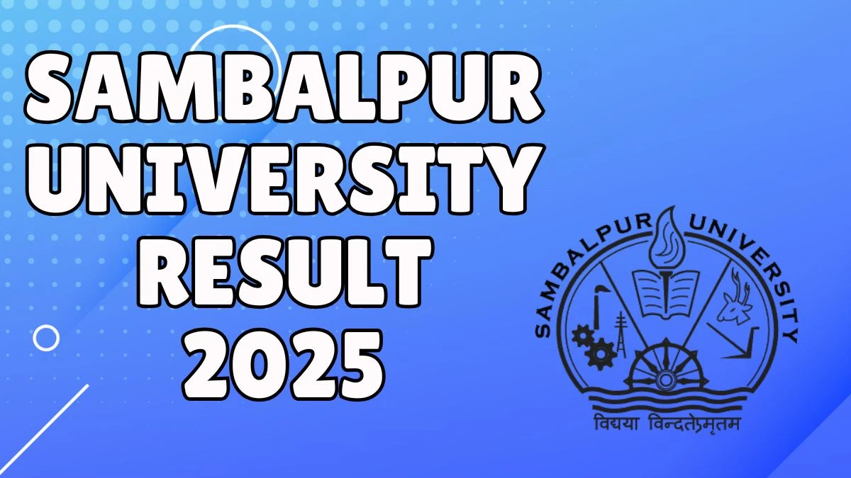 Sambalpur University Result 2025 Out at suniv.ac.in Direct Link to Download 1st Semester Result