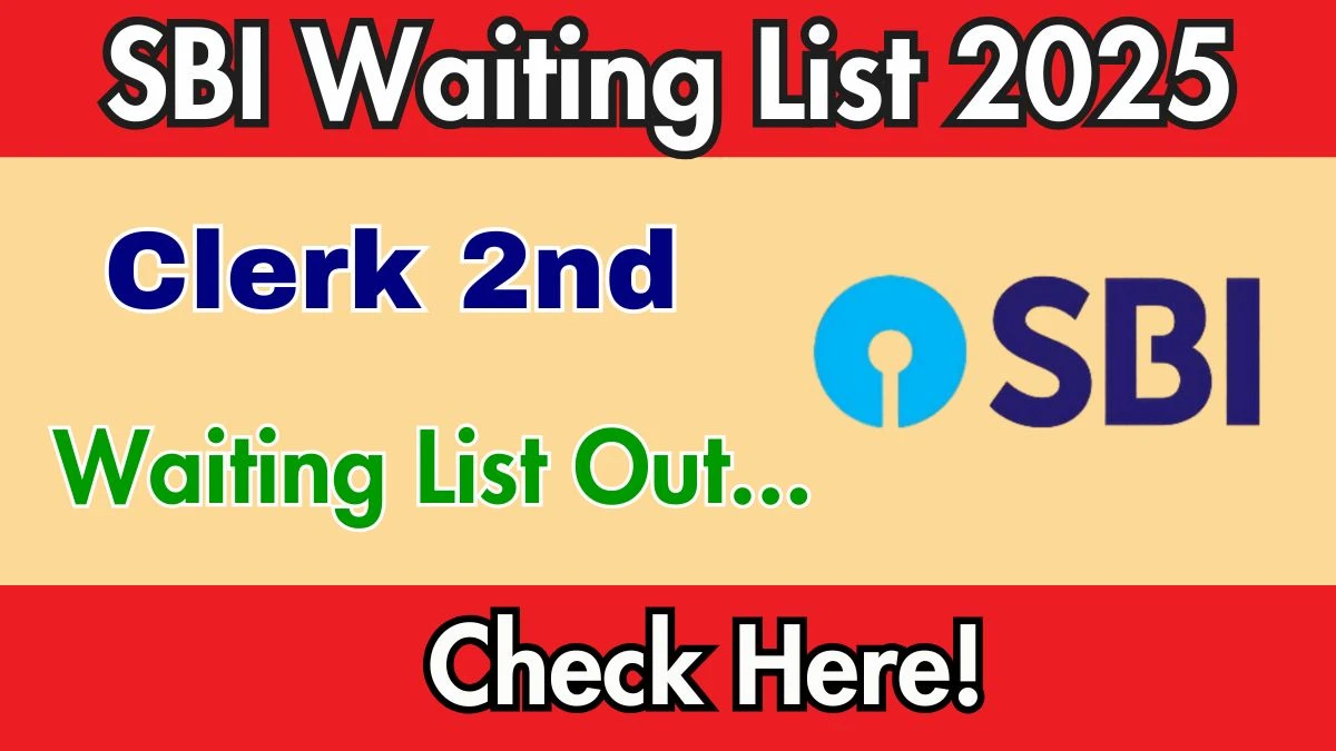 SBI Clerk 2nd Waiting List 2025 Released at sbi.co.in – Direct Link to Download PDF Here SBI Clerk 2nd Waiting List 2025 Released at sbi.co.in – Direct Link to Download PDF Here