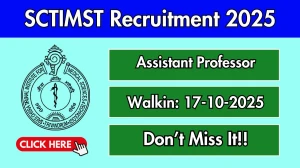 SCTIMST Adhoc Consultant/Assistant Professor Recruitment 2025 – Walk in for 03 Posts