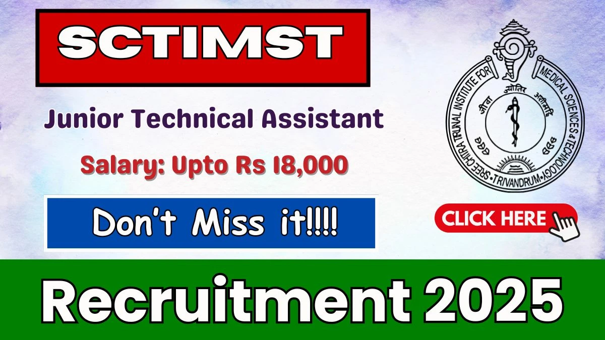 SCTIMST Junior Technical Assistant Recruitment 2025 – Walk in SCTIMST Junior Technical Assistant Recruitment 2025 – Walk in