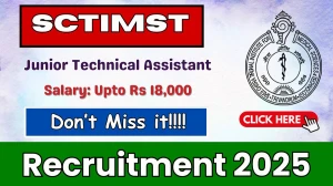 SCTIMST Junior Technical Assistant Recruitment 2025 – Walk in