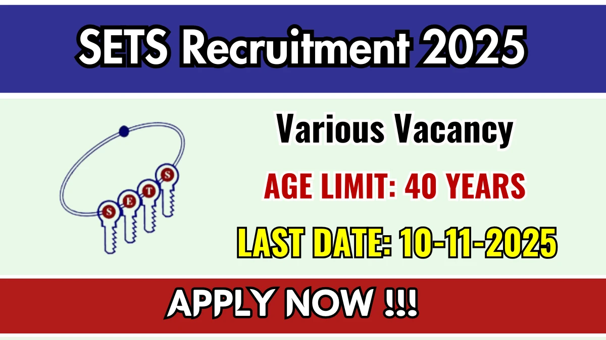 SETS Recruitment 2025 - Apply Offline for 04 Assistant, System Administrator and More Posts SETS Recruitment 2025 - Apply Offline for 04 Assistant, System Administrator and More Posts