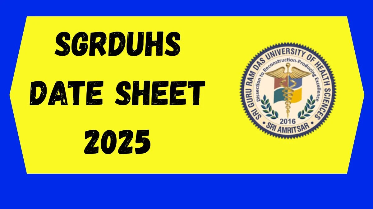 SGRDUHS Date Sheet 2025 Announced For MBBS @ sgrduhs.in Details Here