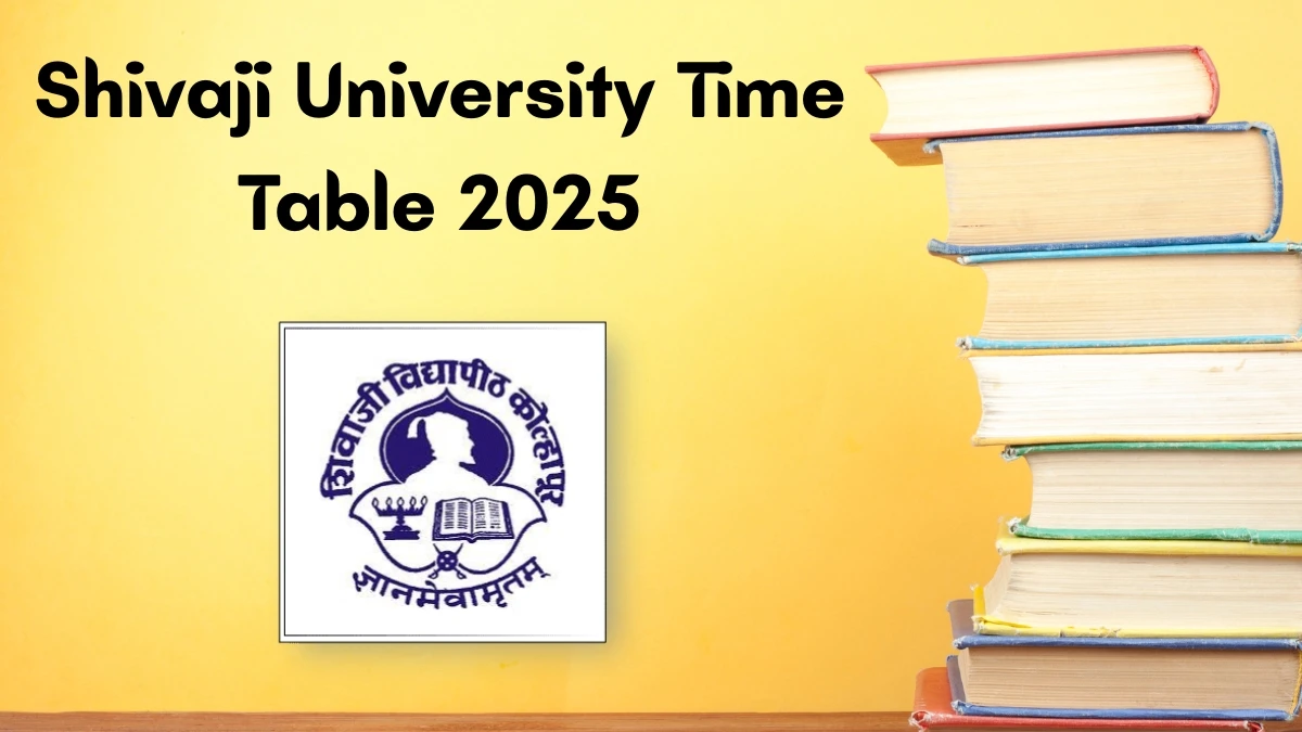 Shivaji University Time Table 2025 Announced For B.Pharm, Pharm.D and B.Voc @ unishivaji.ac.in Details Here