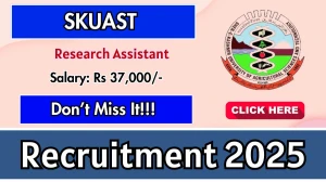 SKUAST Research Assistant Recruitment 2025 – Walk in for 01 Posts