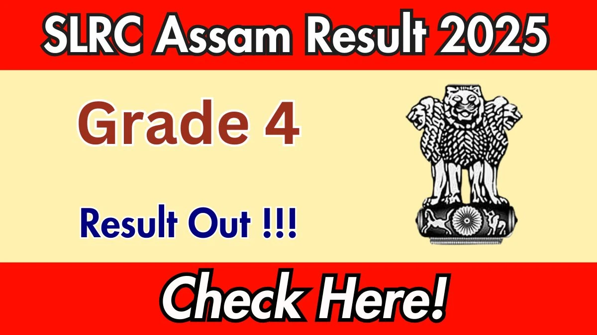 SLRC Assam ADRE Grade 4 Result 2025 Out: Download Scorecard at assam.gov.in