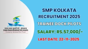 SMP Kolkata Trainee Dock Pilots Recruitment 2025 - Apply Offline