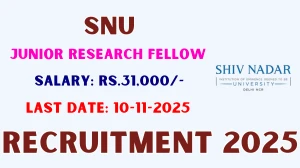 SNU Junior Research Fellow Recruitment 2025 - Apply Online