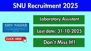 SNU Laboratory Assistant Recruitment 2025 - Apply Online