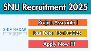 SNU Project Associate I Recruitment 2025 - Apply Online