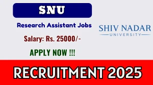 SNU Research Assistant Recruitment 2025 - Apply Online SNU Research Assistant Recruitment 2025 - Apply Online