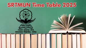 SRTMUN Time Table 2025 Announced @ srtmun.ac.in Details Here