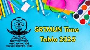 SRTMUN Time Table 2025 Announced @ srtmun.ac.in Details Here SRTMUN Time Table 2025 Announced @ srtmun.ac.in Details Here