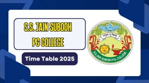 S.S. Jain Subodh PG College Time Table 2025 Out for 1st, 3rd, 5th Sem @ subodhpgcollege.com Details Here