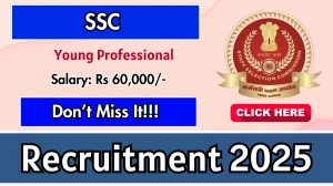SSC Young Professional Recruitment 2025 - Apply Offline