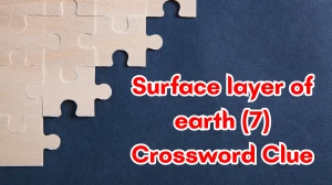 Surface layer of earth Crossword Clue Irish Daily Mail Quick 7 letters Answer