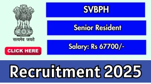 SVBPH Senior Resident Recruitment 2025 – Walk in