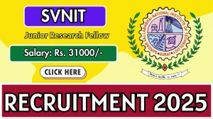 SVNIT Junior Research Fellow Recruitment 2025 - Apply Offline