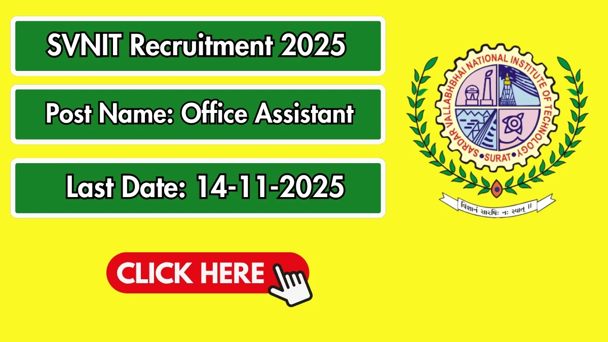 SVNIT Office Assistant Recruitment 2025 - Apply Offline SVNIT Office Assistant Recruitment 2025 - Apply Offline