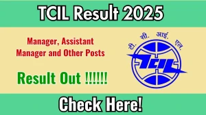 TCIL Result 2025 Released – Download Manager, Assistant Manager & Other Posts PDF at tcil.net.in TCIL Result 2025 Released – Download Manager, Assistant Manager & Other Posts PDF at tcil.net.in