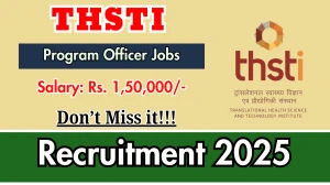 THSTI Program Officer Recruitment 2025 - Apply Online for 01 Posts THSTI Program Officer Recruitment 2025 - Apply Online for 01 Posts