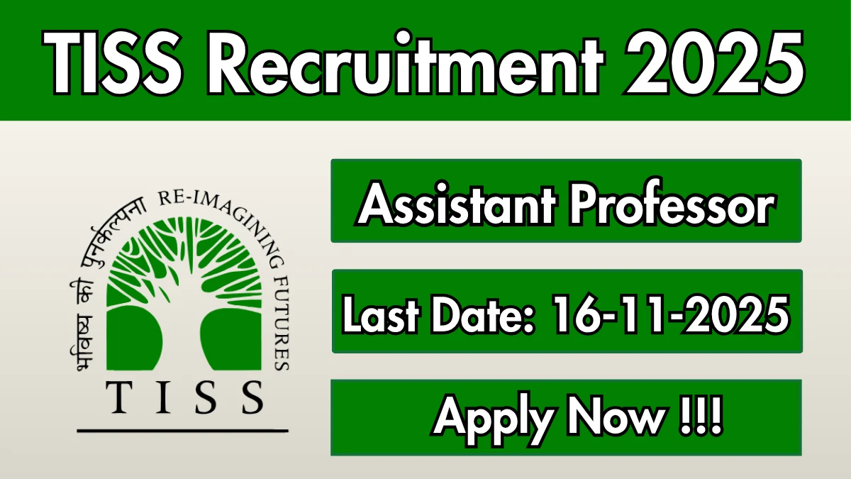 TISS Assistant Professor Recruitment 2025 - Apply Online TISS Assistant Professor Recruitment 2025 - Apply Online