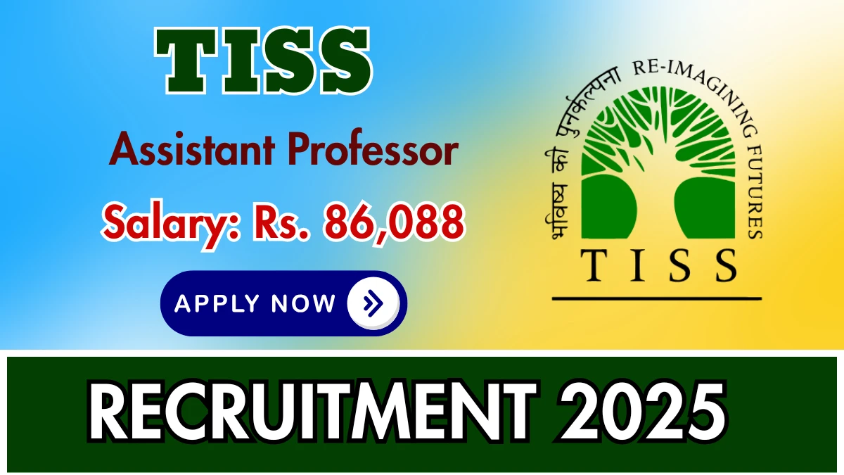 TISS Assistant Professor Recruitment 2025 - Apply Online for 04 Posts