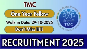 TMC One Year Fellow Recruitment 2025 – Walk in