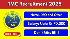 TMC Recruitment 2025 – Walk in for 19 Nurse, DEO and Other Posts