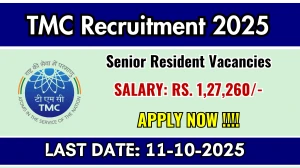TMC Senior Resident Recruitment 2025 - Apply Online for 05 Posts TMC Senior Resident Recruitment 2025 - Apply Online for 05 Posts