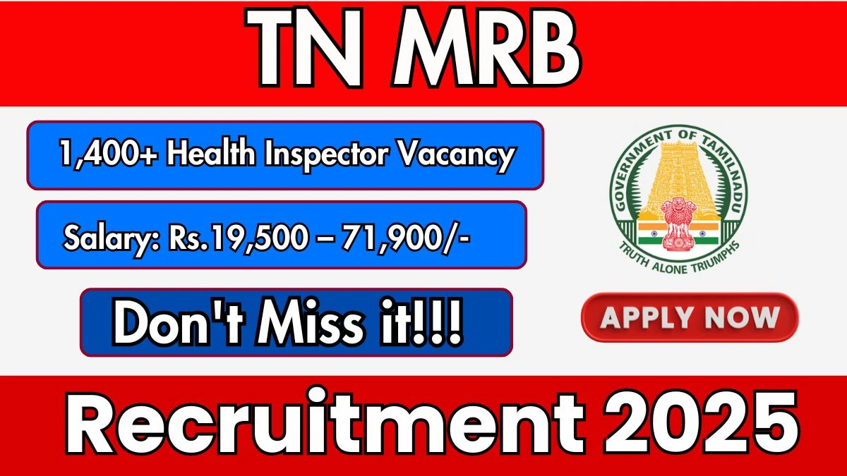 TN MRB Health Inspector Recruitment 2025 - Apply Online for 1429 Posts TN MRB Health Inspector Recruitment 2025 - Apply Online for 1429 Posts