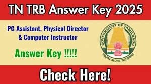 TN TRB Answer Key 2025 – Download PG Assistant, Physical Director & Computer Instructor Answer Key at trb.tn.gov.in TN TRB Answer Key 2025 – Download PG Assistant, Physical Director & Computer Instructor Answer Key at trb.tn.gov.in