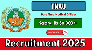 TNAU Part Time Medical Officer Recruitment 2025 – Walk in